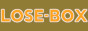 lose-box